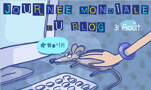 31 août : Journée Mondiale du Blog