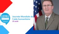 Hommage aux Travailleurs Humanitaires Opinion Éditoriale de l’Ambassadeur Eric P. Whitaker